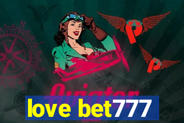 love bet777